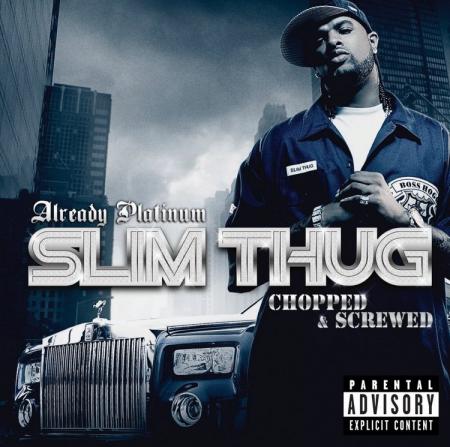 Slim thug _ Still Tippin
